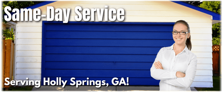 Garage Door Repair Holly Springs GA